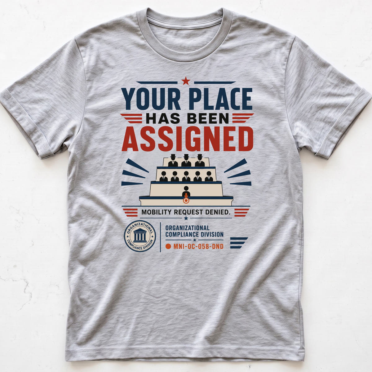 Place Assigned T-shirt