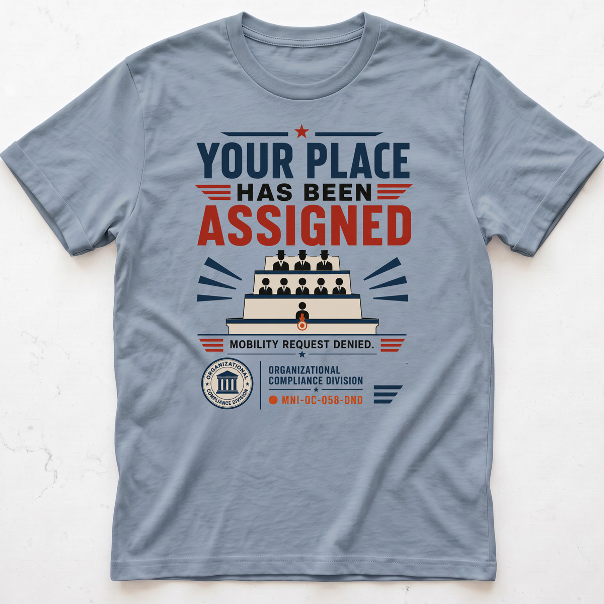 Place Assigned T-shirt