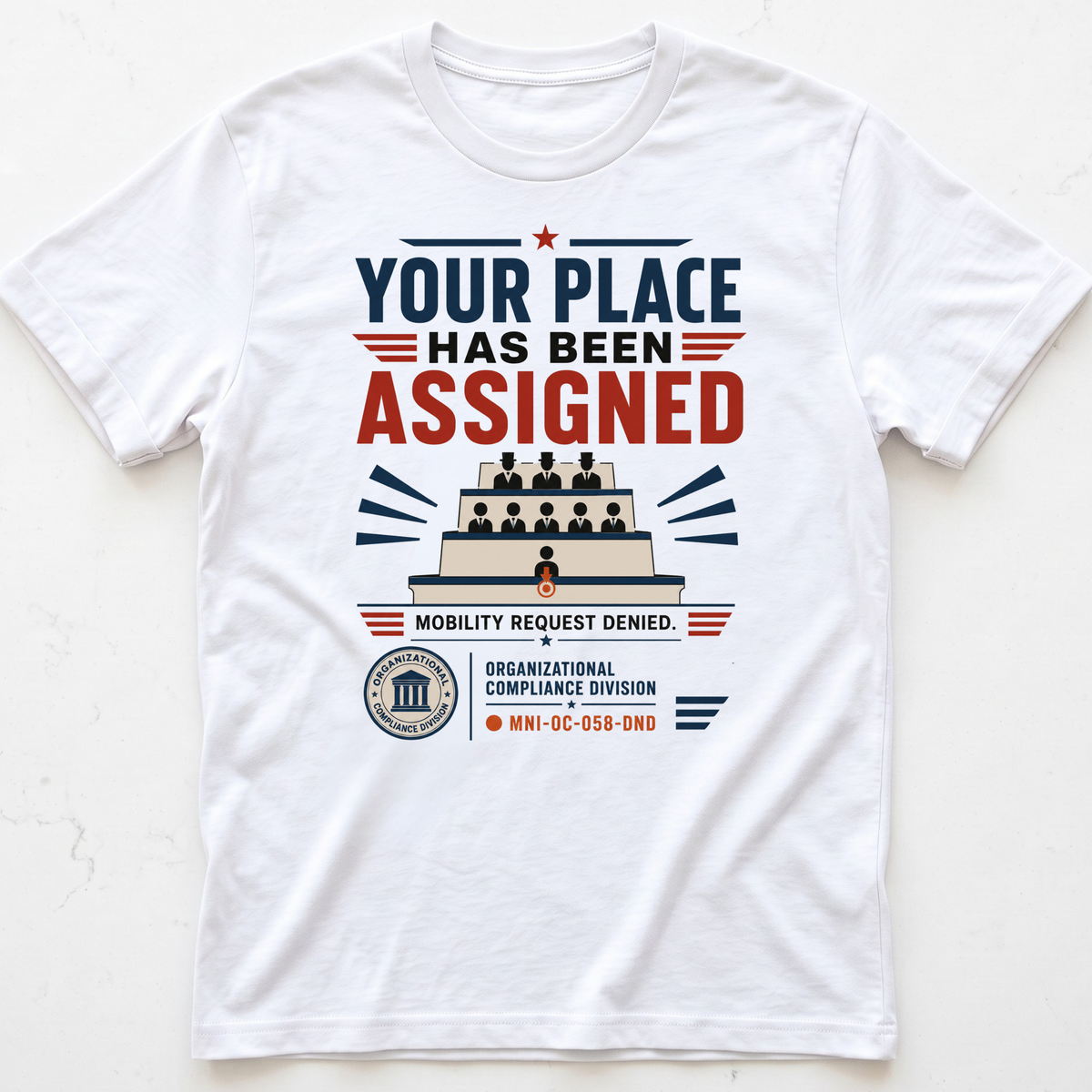 Place Assigned T-shirt