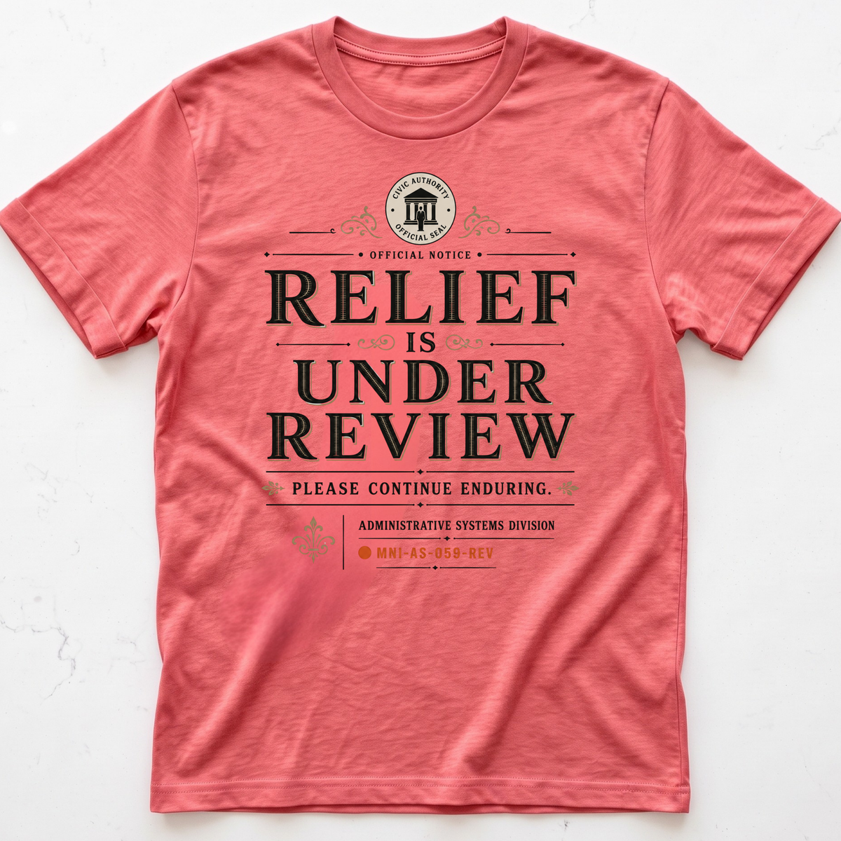 Relief Pending T-shirt