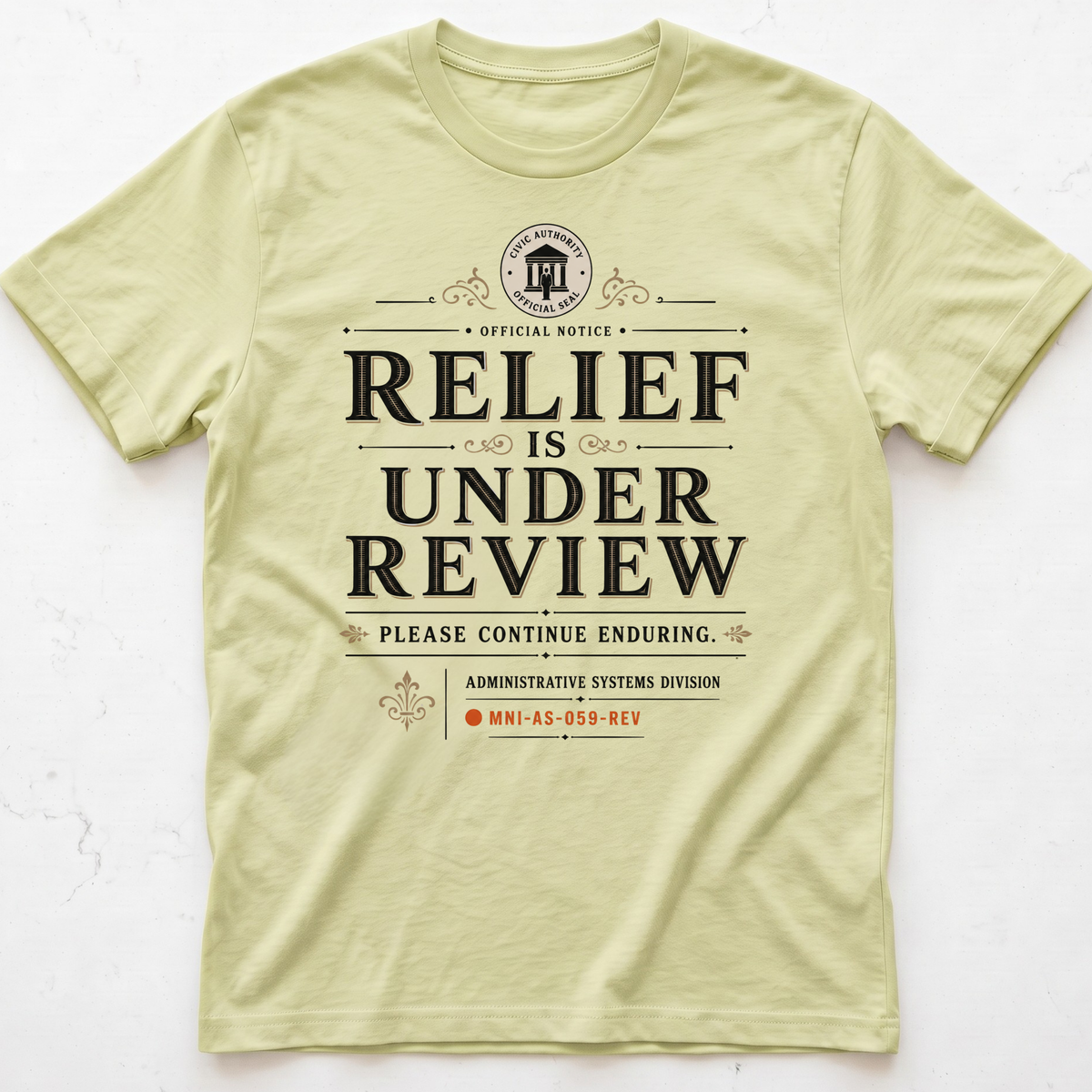 Relief Pending T-shirt