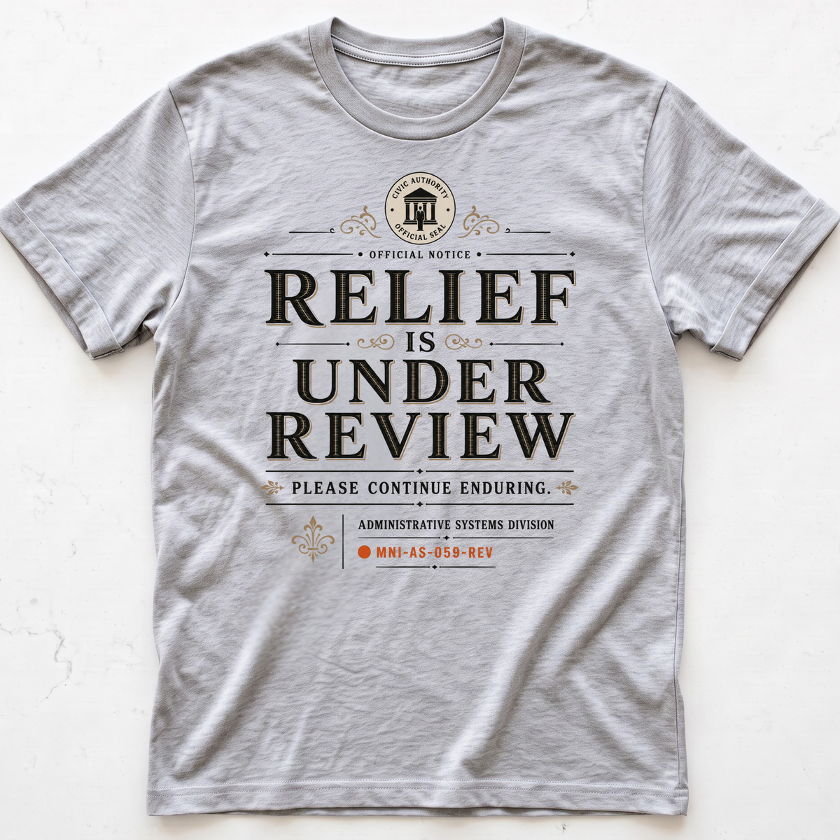 Relief Pending T-shirt