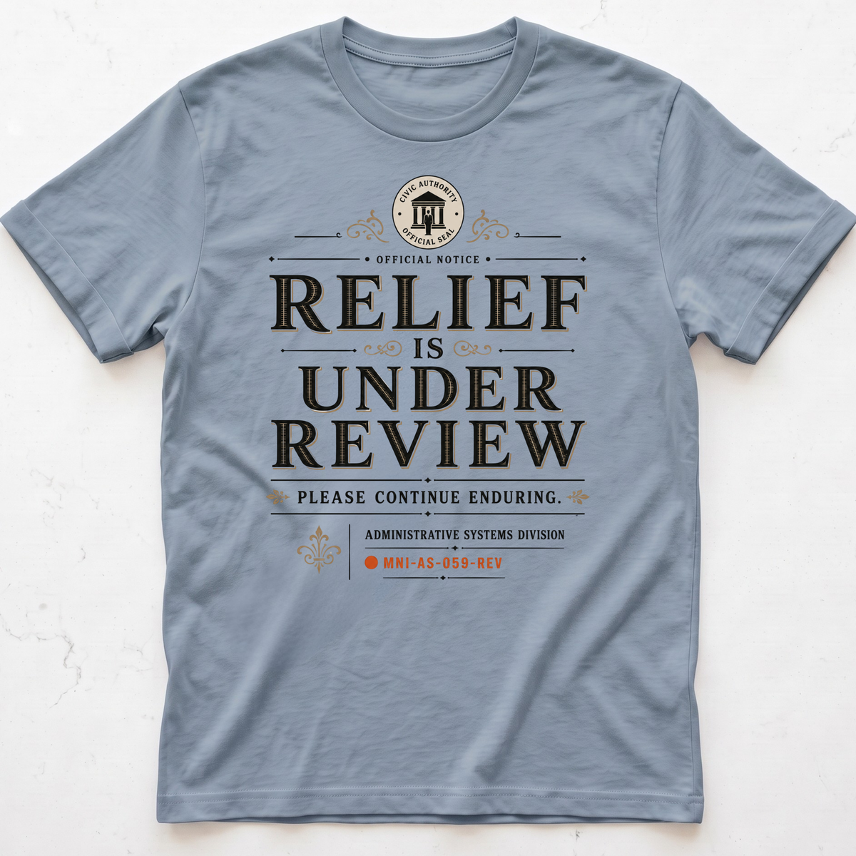 Relief Pending T-shirt