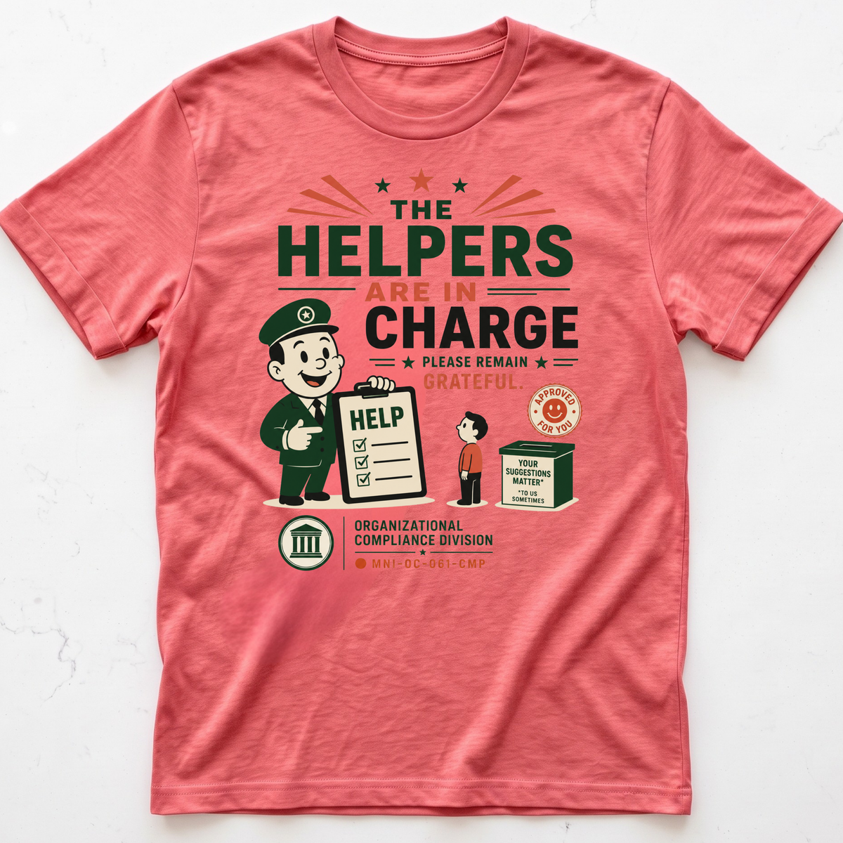 Helpers Rule T-shirt