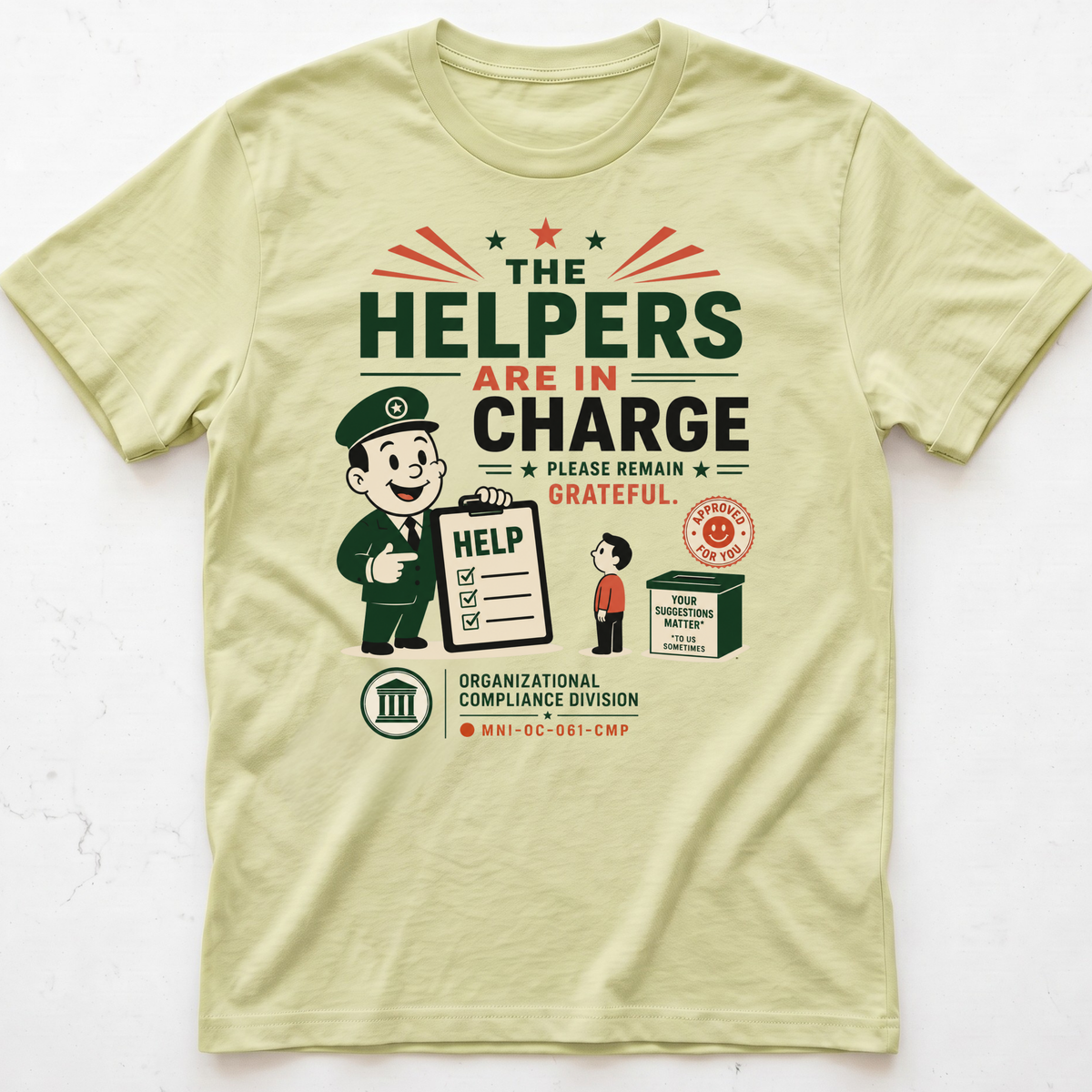 Helpers Rule T-shirt
