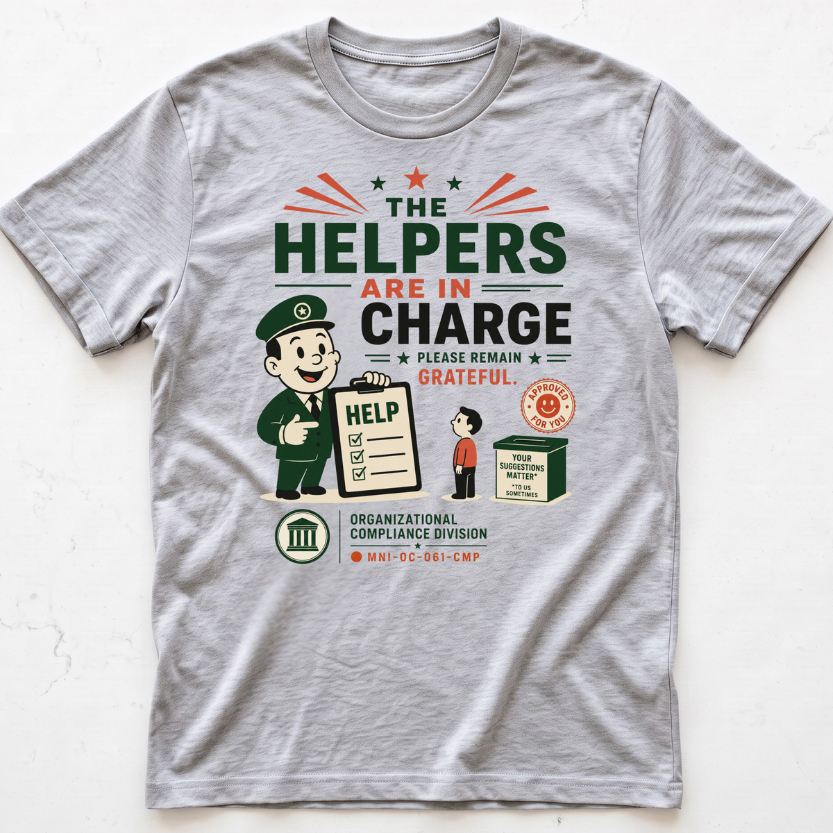 Helpers Rule T-shirt