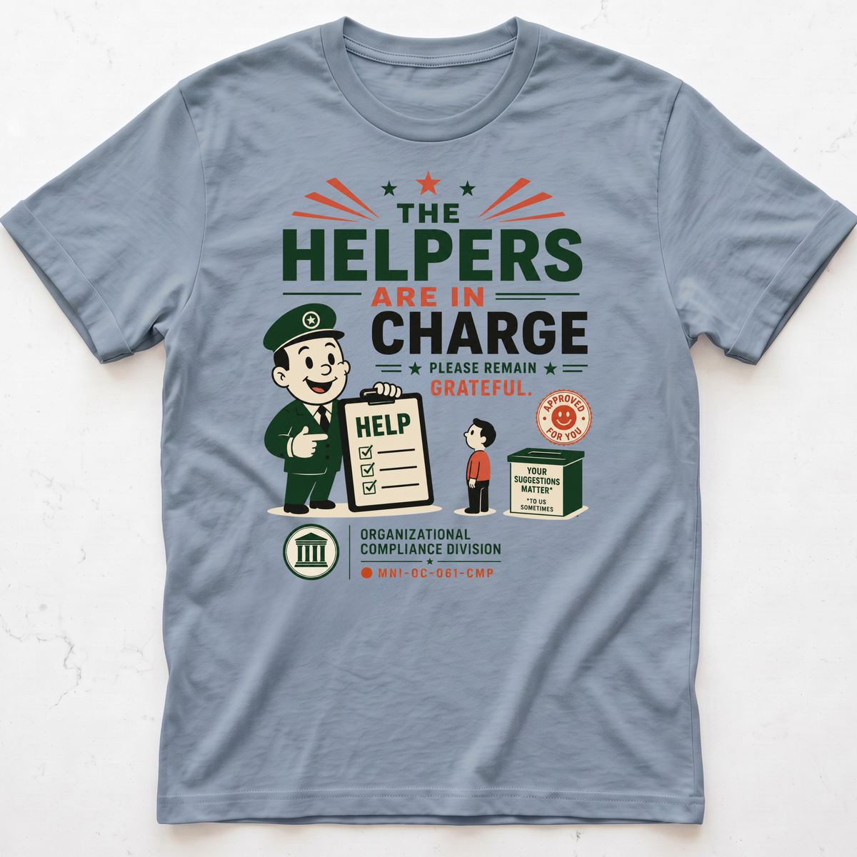 Helpers Rule T-shirt