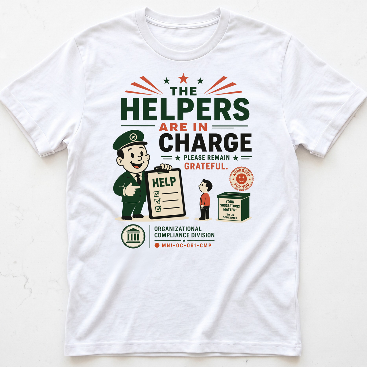 Helpers Rule T-shirt