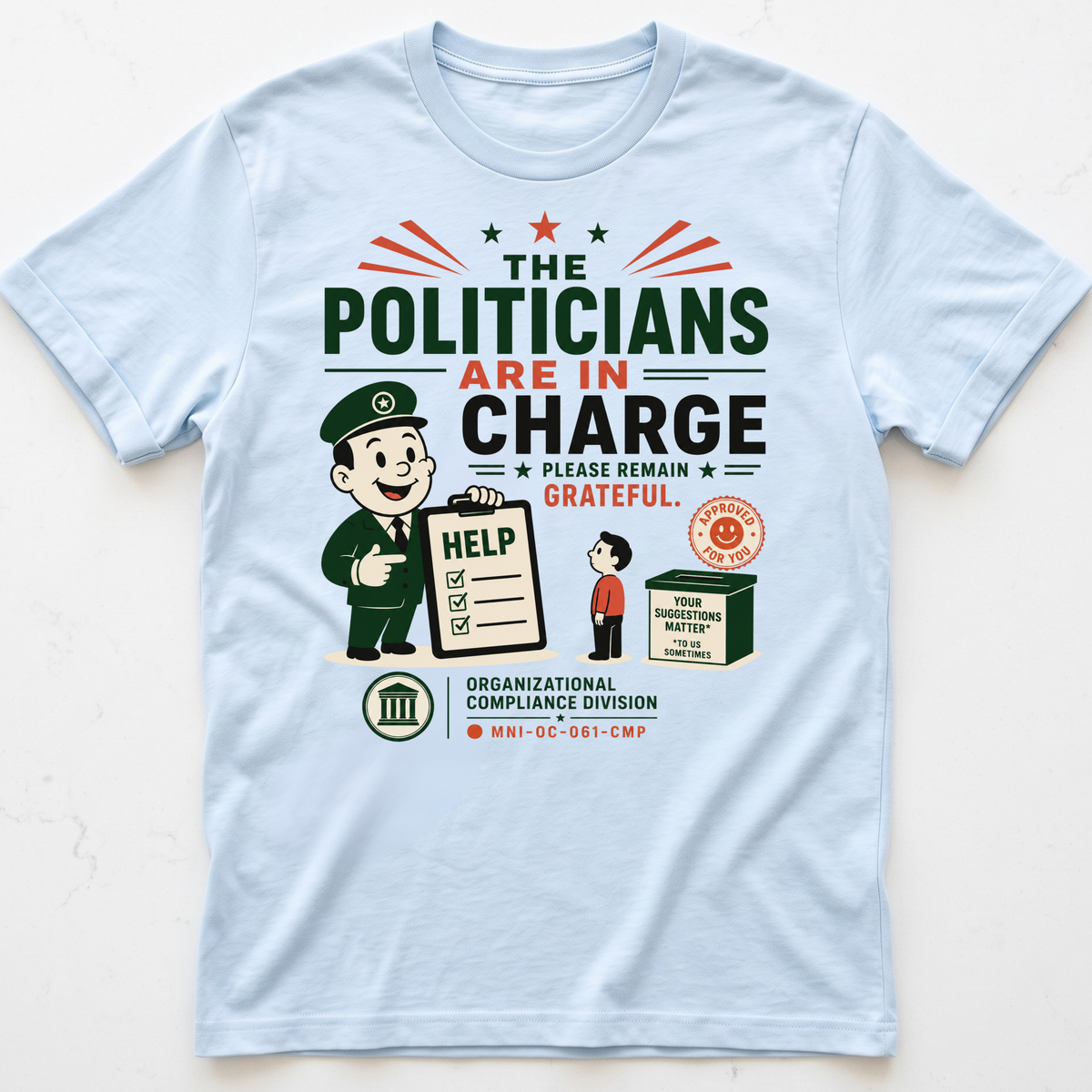 Leaders Rule T-shirt