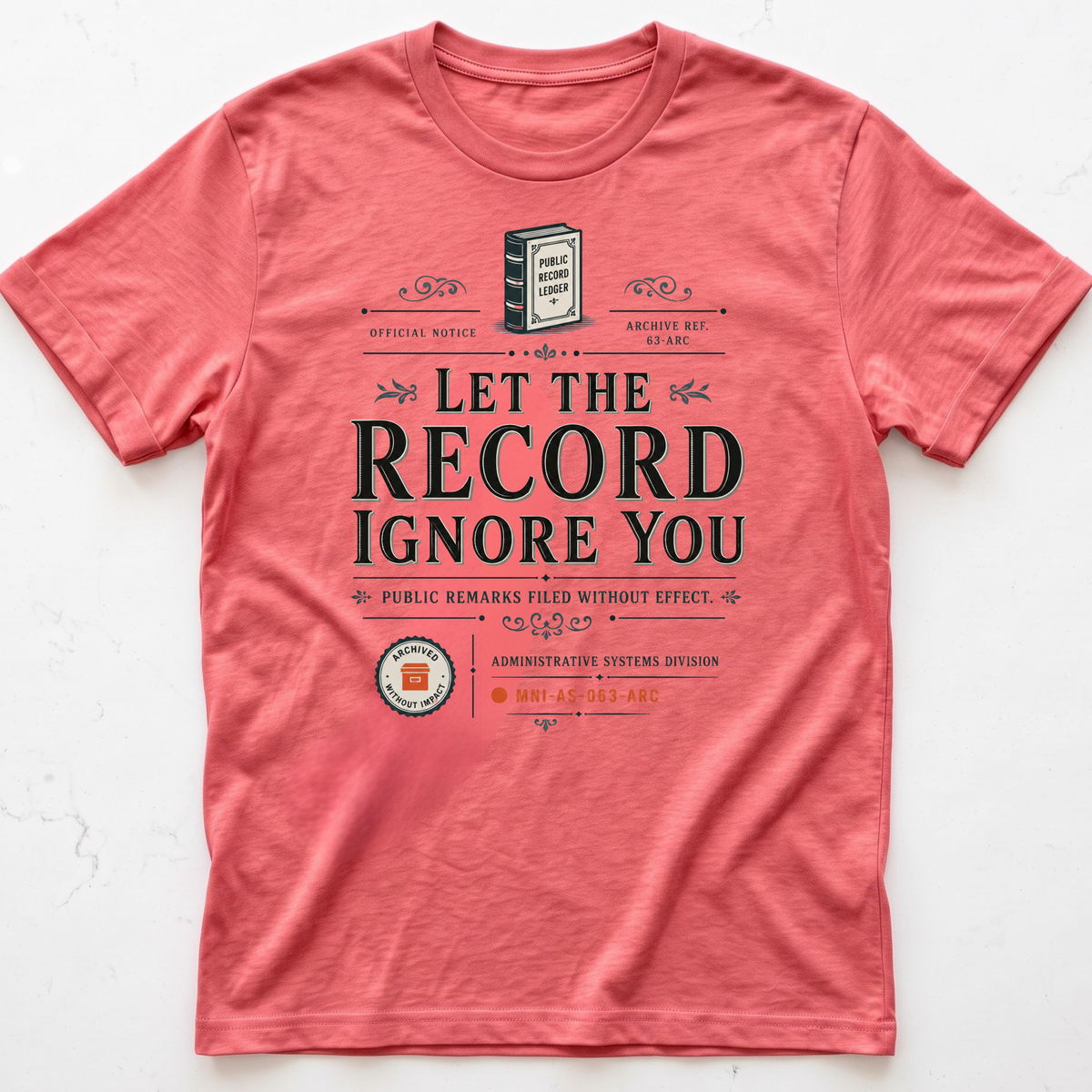 Record Ignored T-shirt