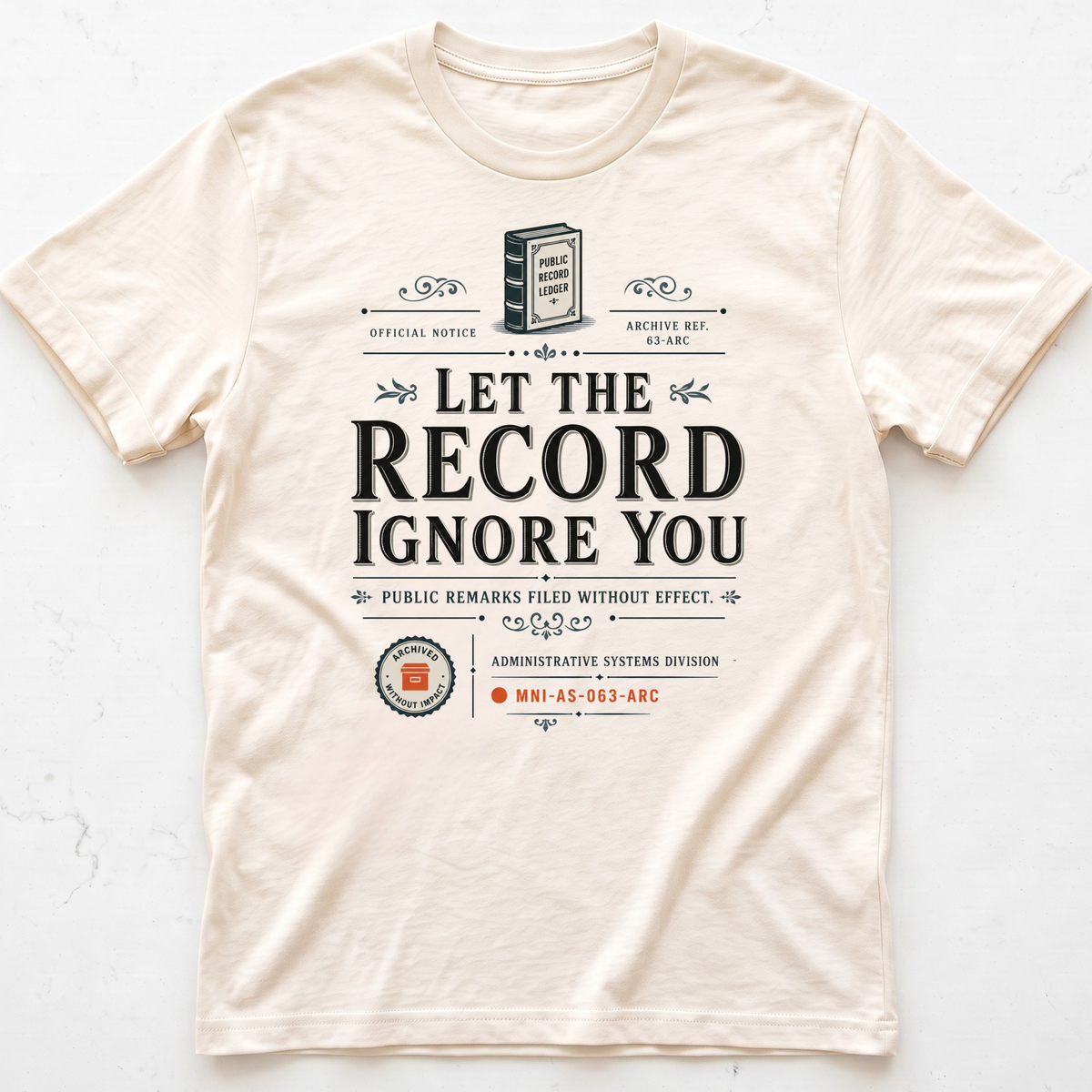 Record Ignored T-shirt
