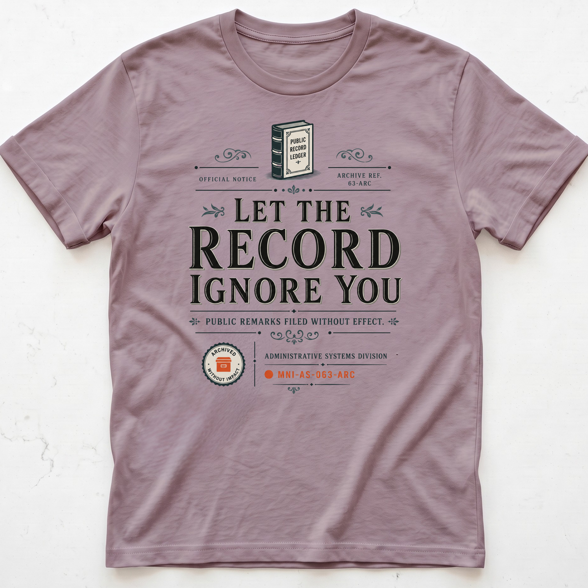 Record Ignored T-shirt
