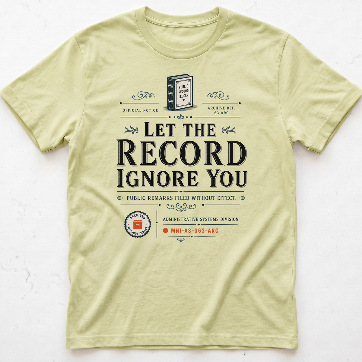 Record Ignored T-shirt