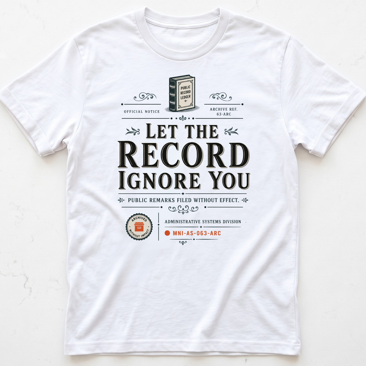 Record Ignored T-shirt