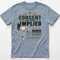 Consent Implied T-shirt