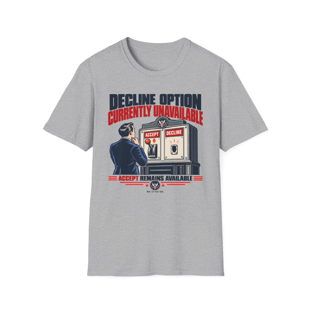 Decline Unavailable T-shirt