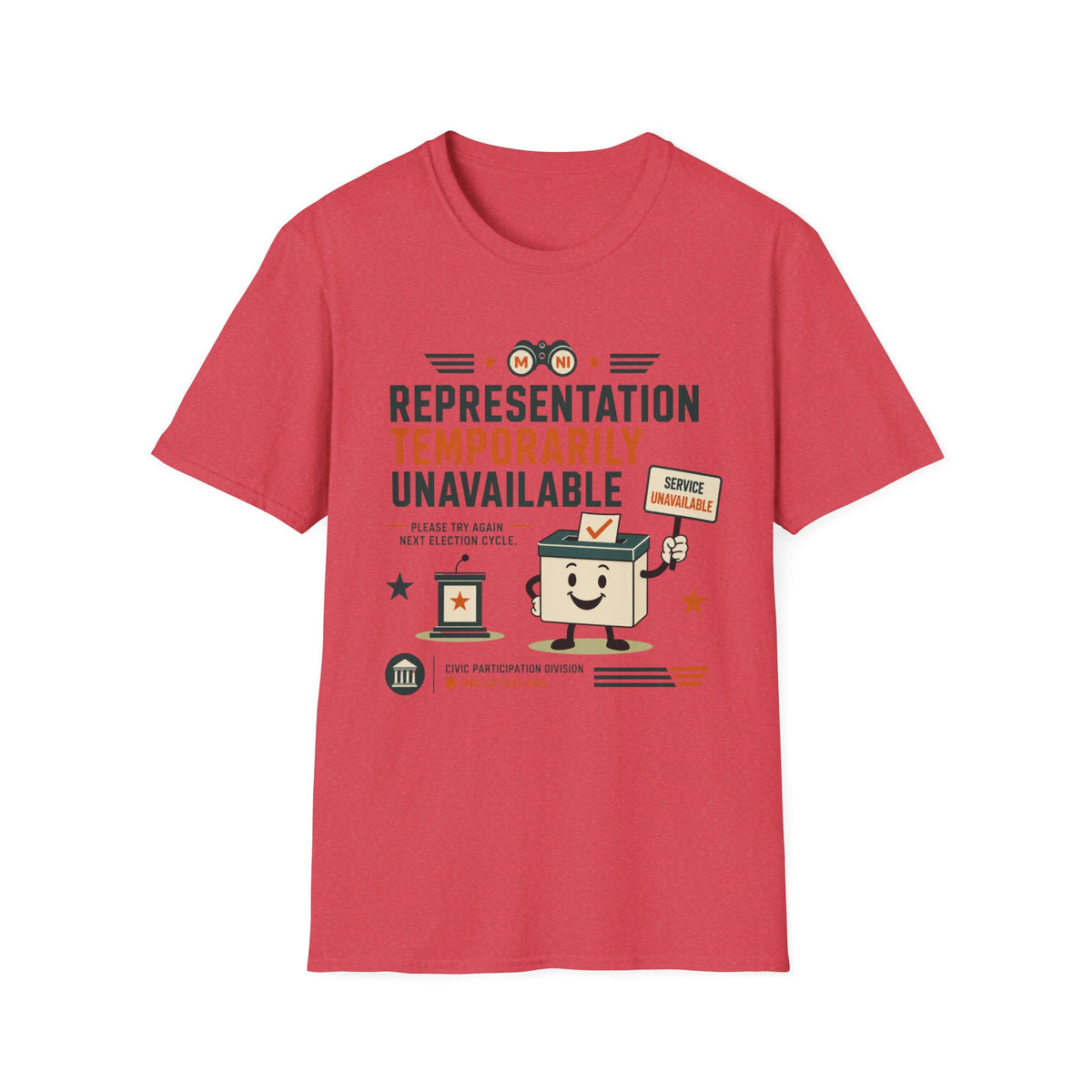 Representation Temporarily Unavailable T-Shirt