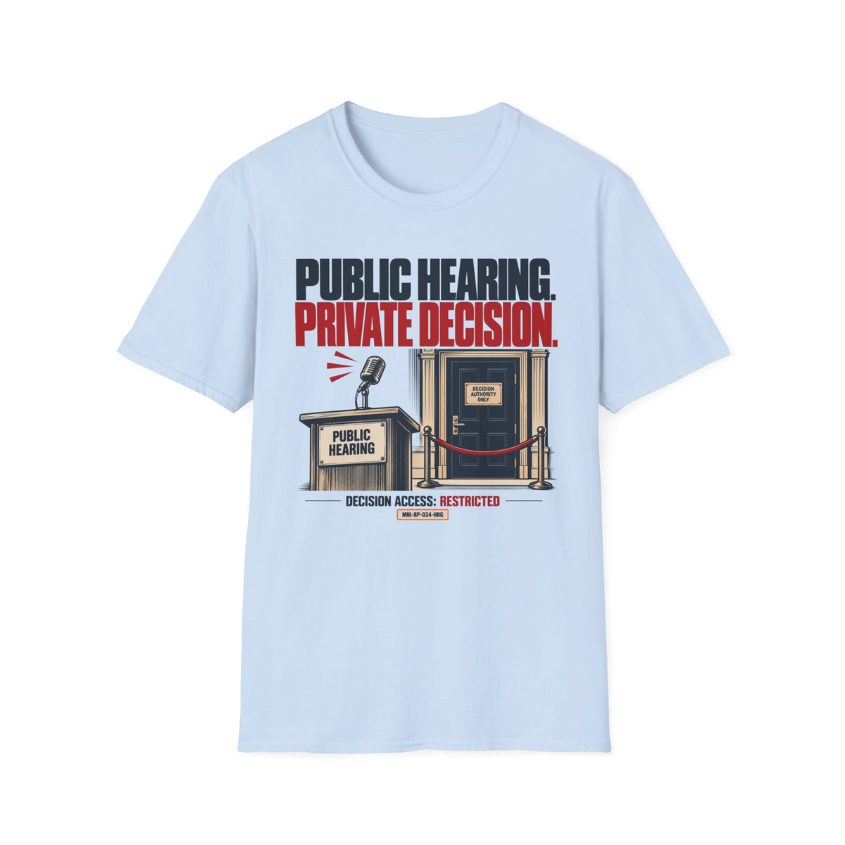 Private Decision T-shirt