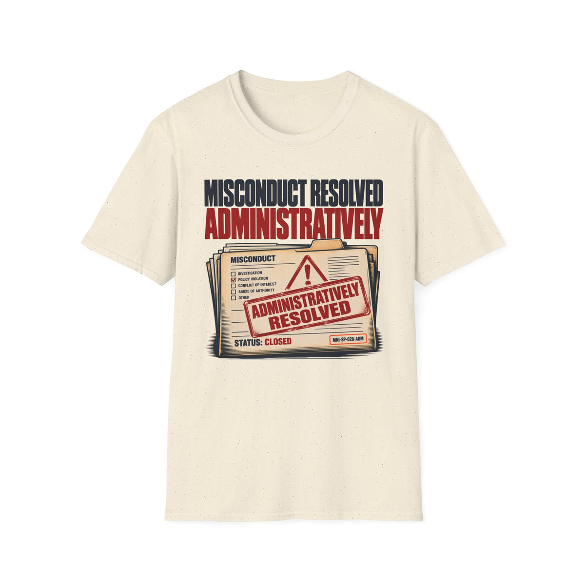 Misconduct Resolved T-shirt