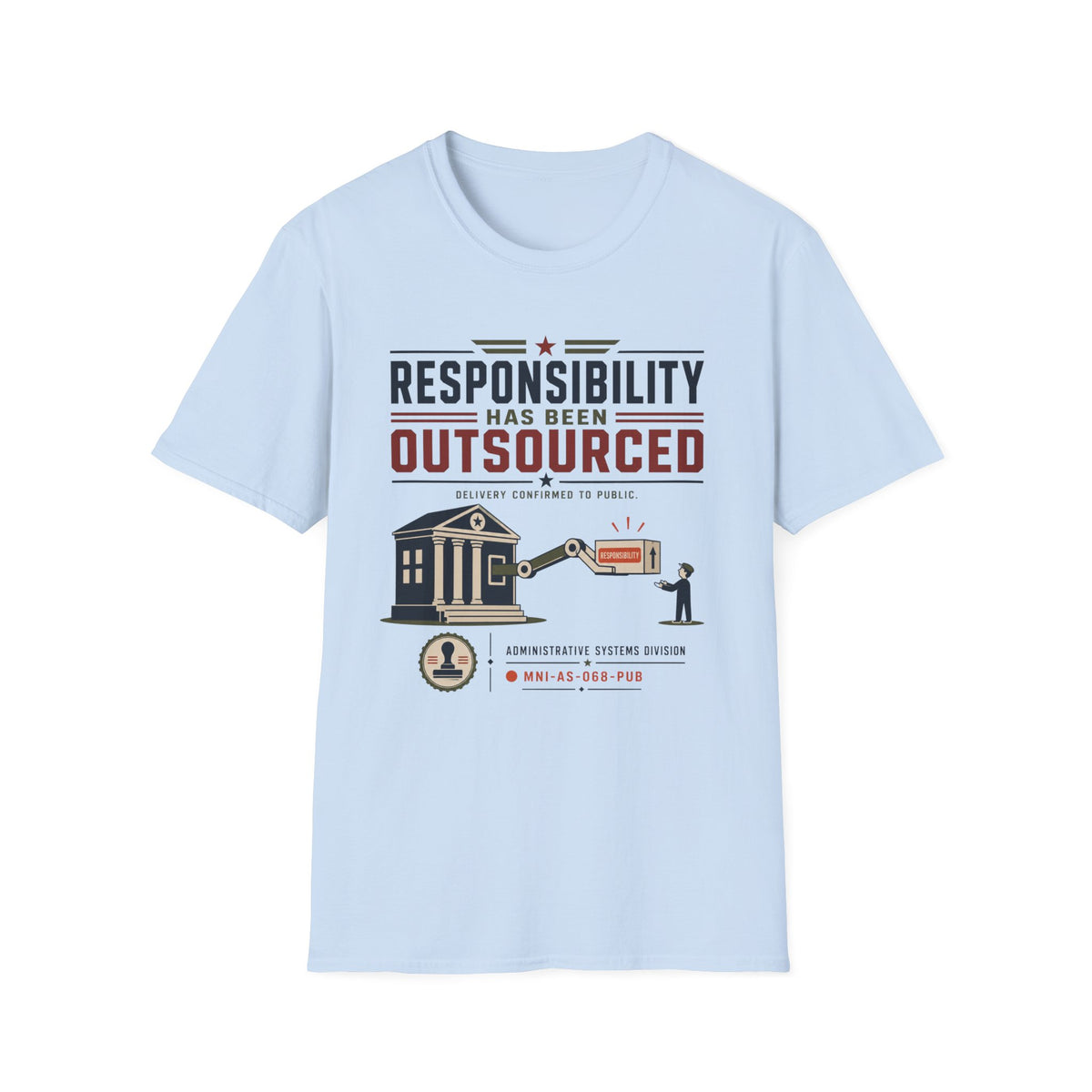 Responsibility Delegated T-shirt