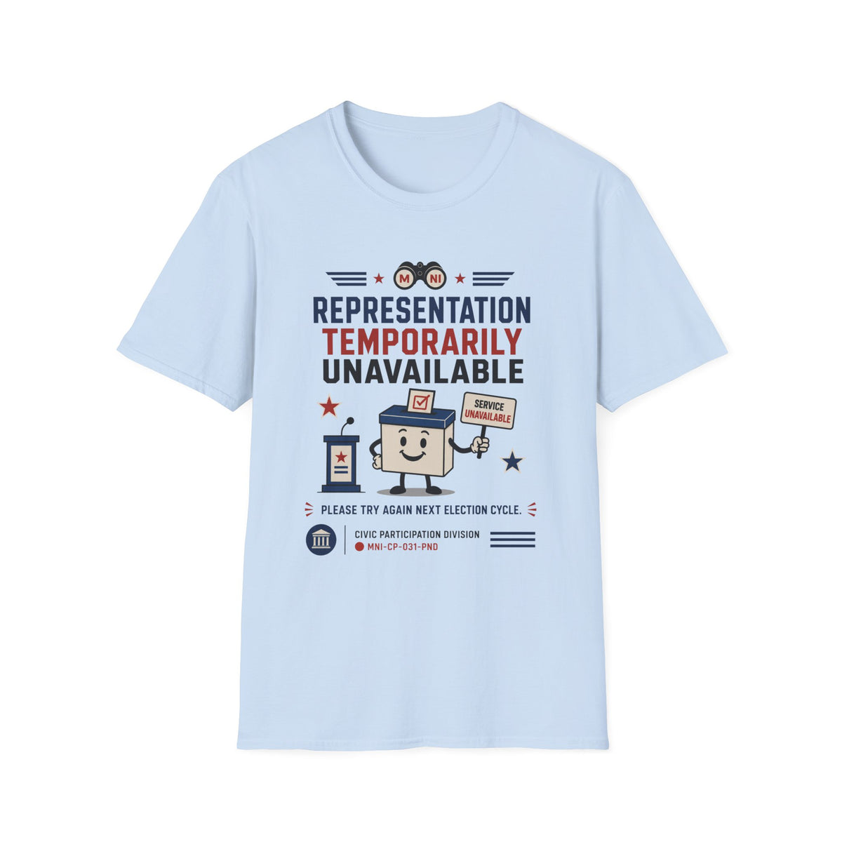 Representation Unavailable T-shirt