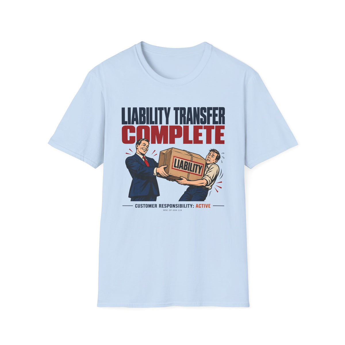 Liability Transferred T-shirt