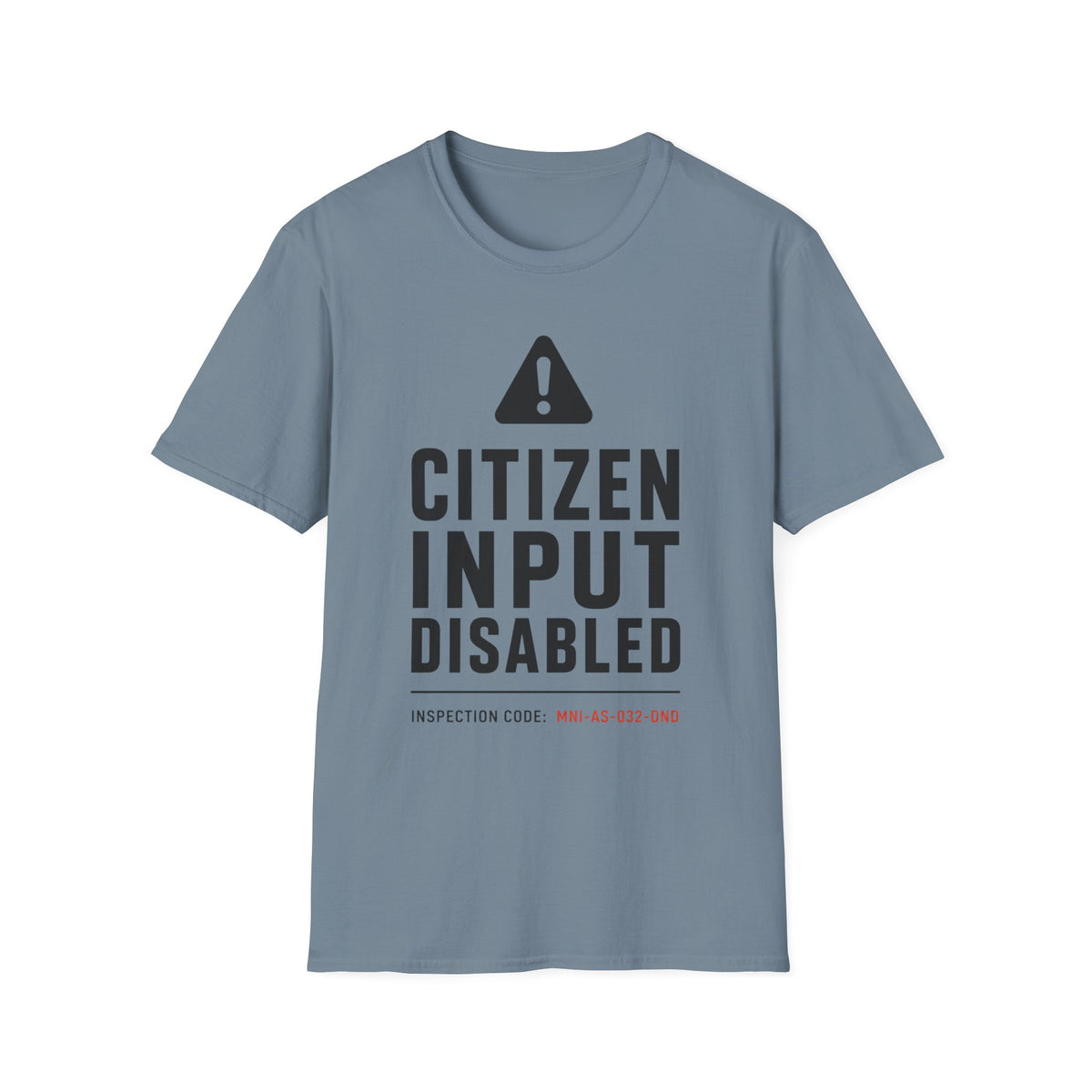 Citizen Input Disabled Warning T-Shirt