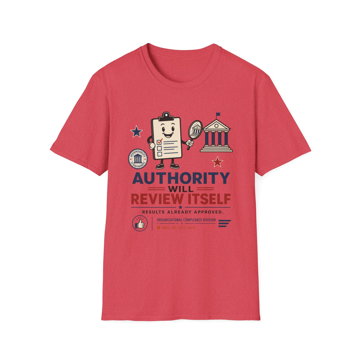 Authority Will Review Itself T-Shirt