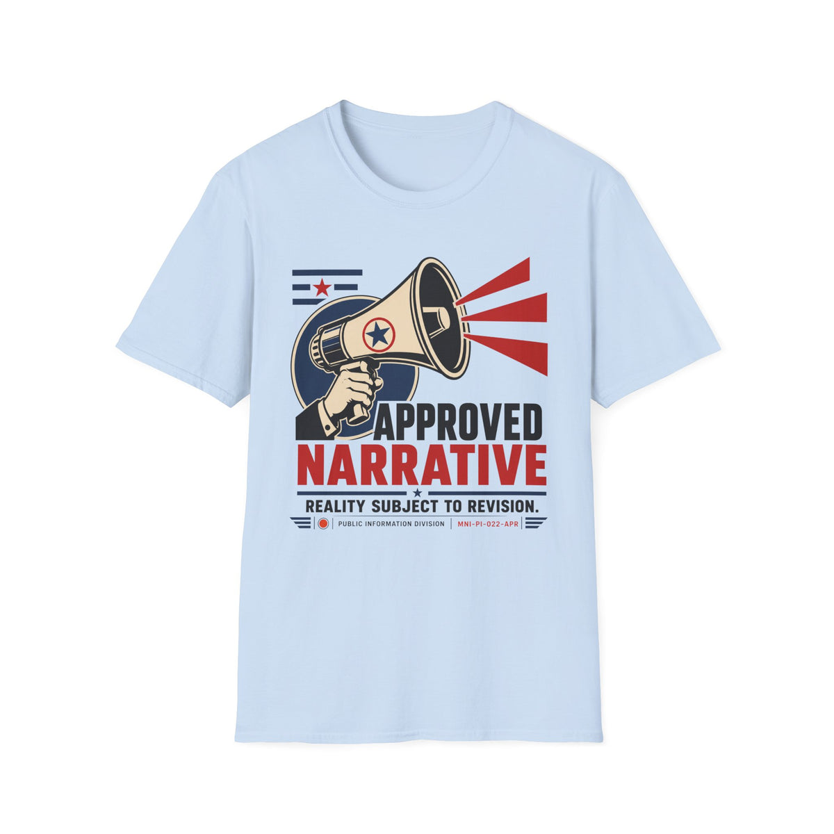 Approved Narrative Also T-Shirt