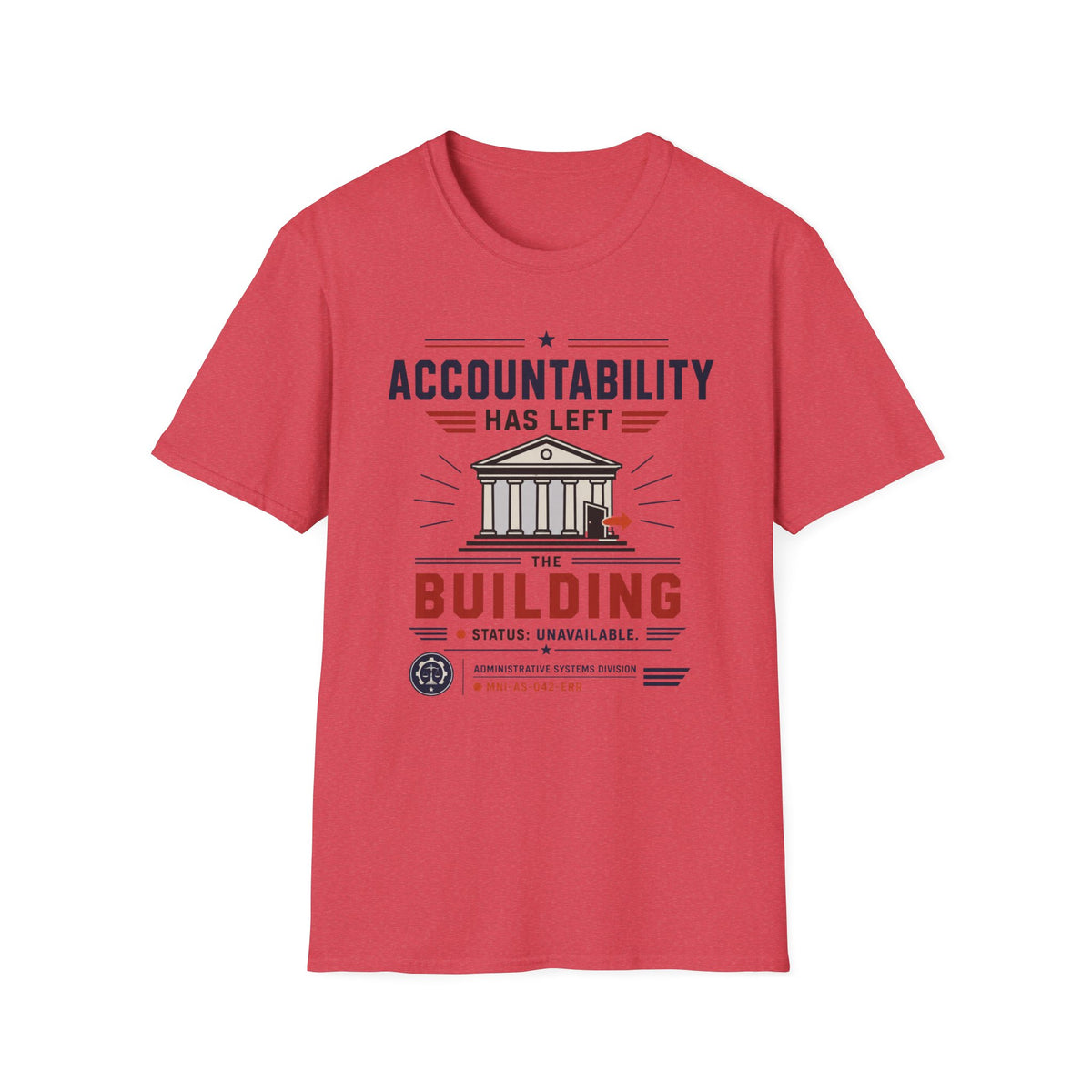 Accountability Has Left The Building T-Shirt