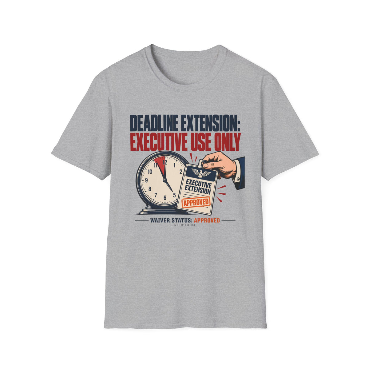Deadline Extended T-shirt