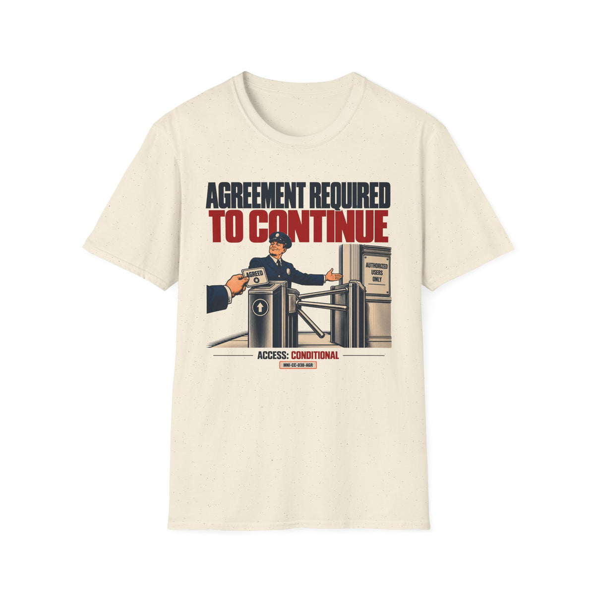 Agreement Required T-shirt