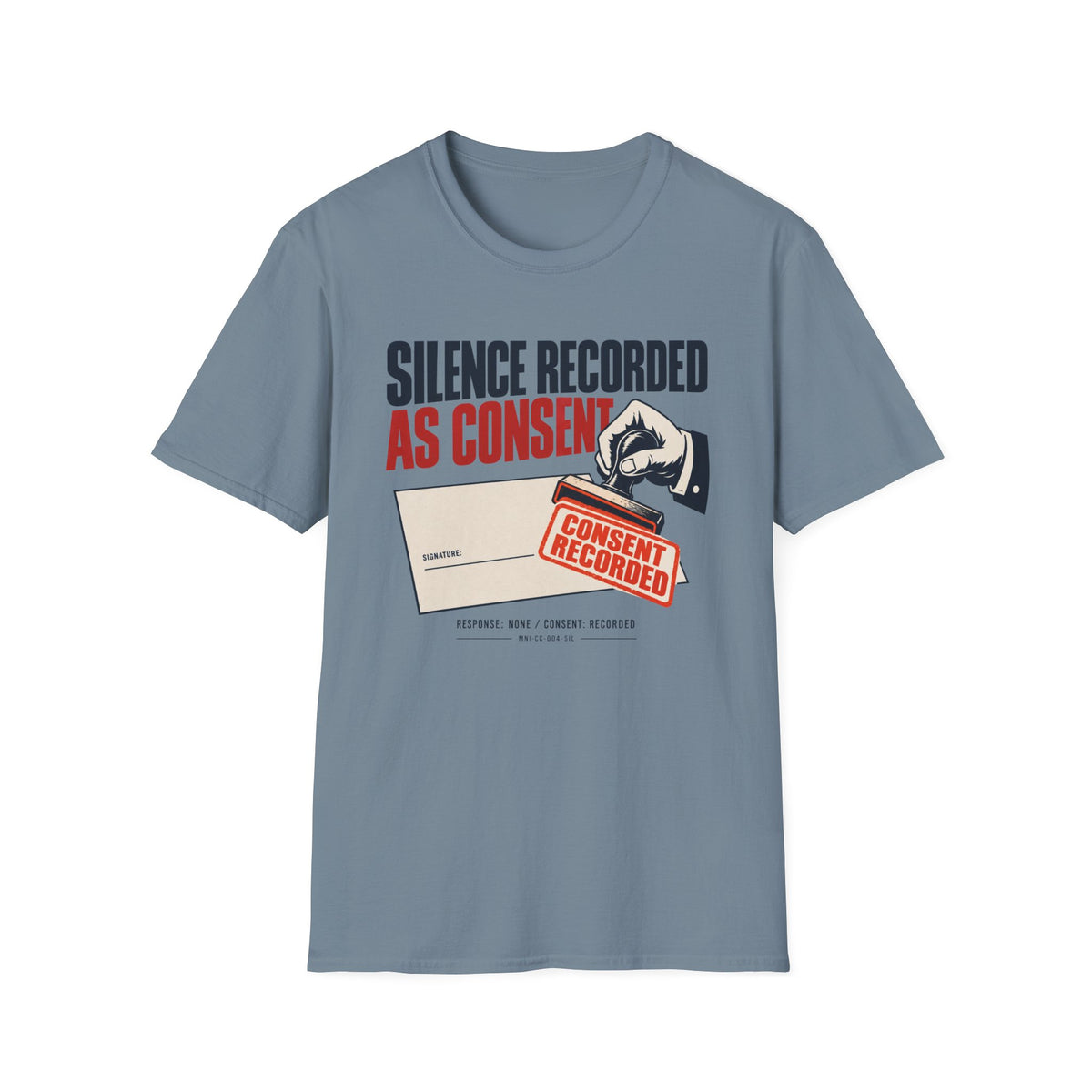 Silence Consent T-shirt