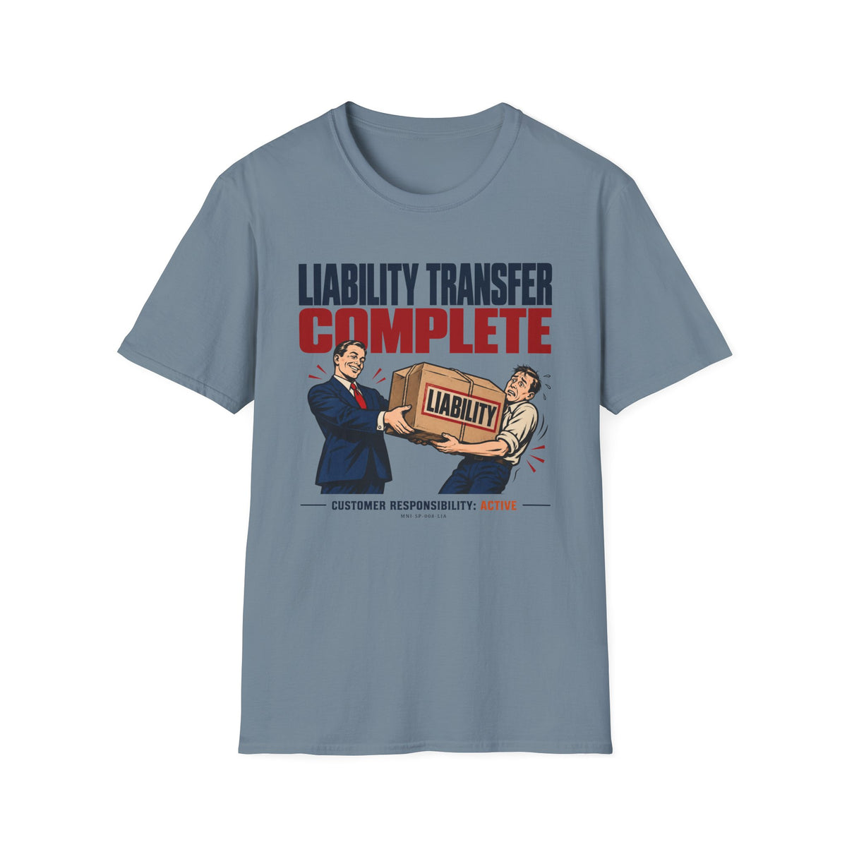 Liability Transferred T-shirt