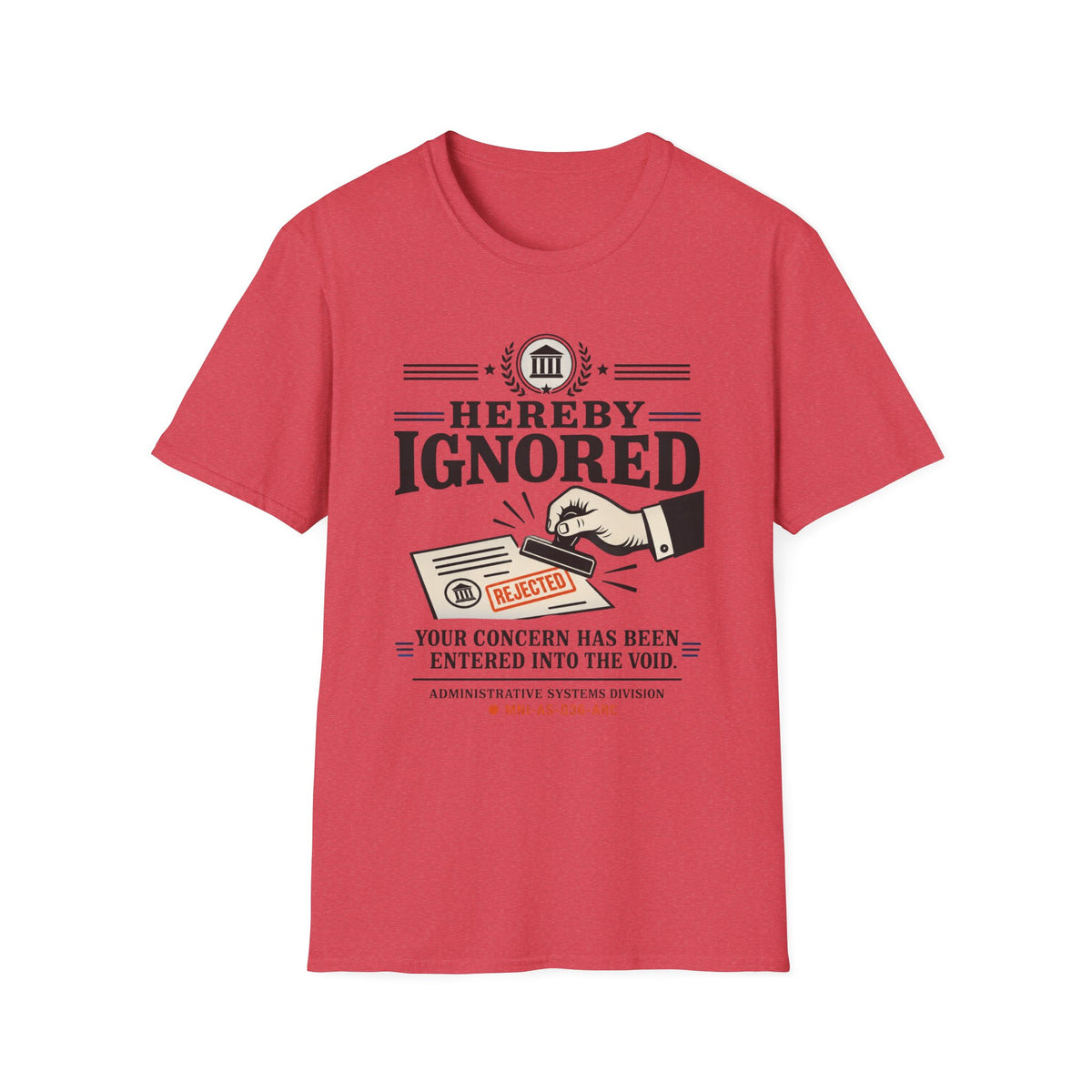 Hereby Ignored T-Shirt