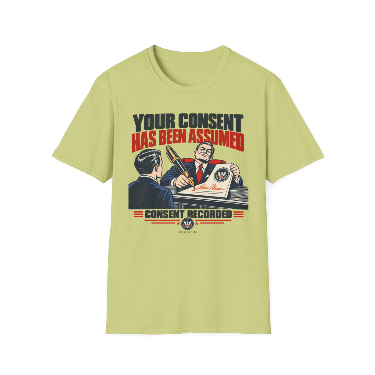 Consent Assumed T-shirt