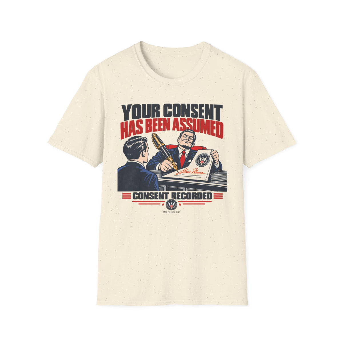 Consent Assumed T-shirt