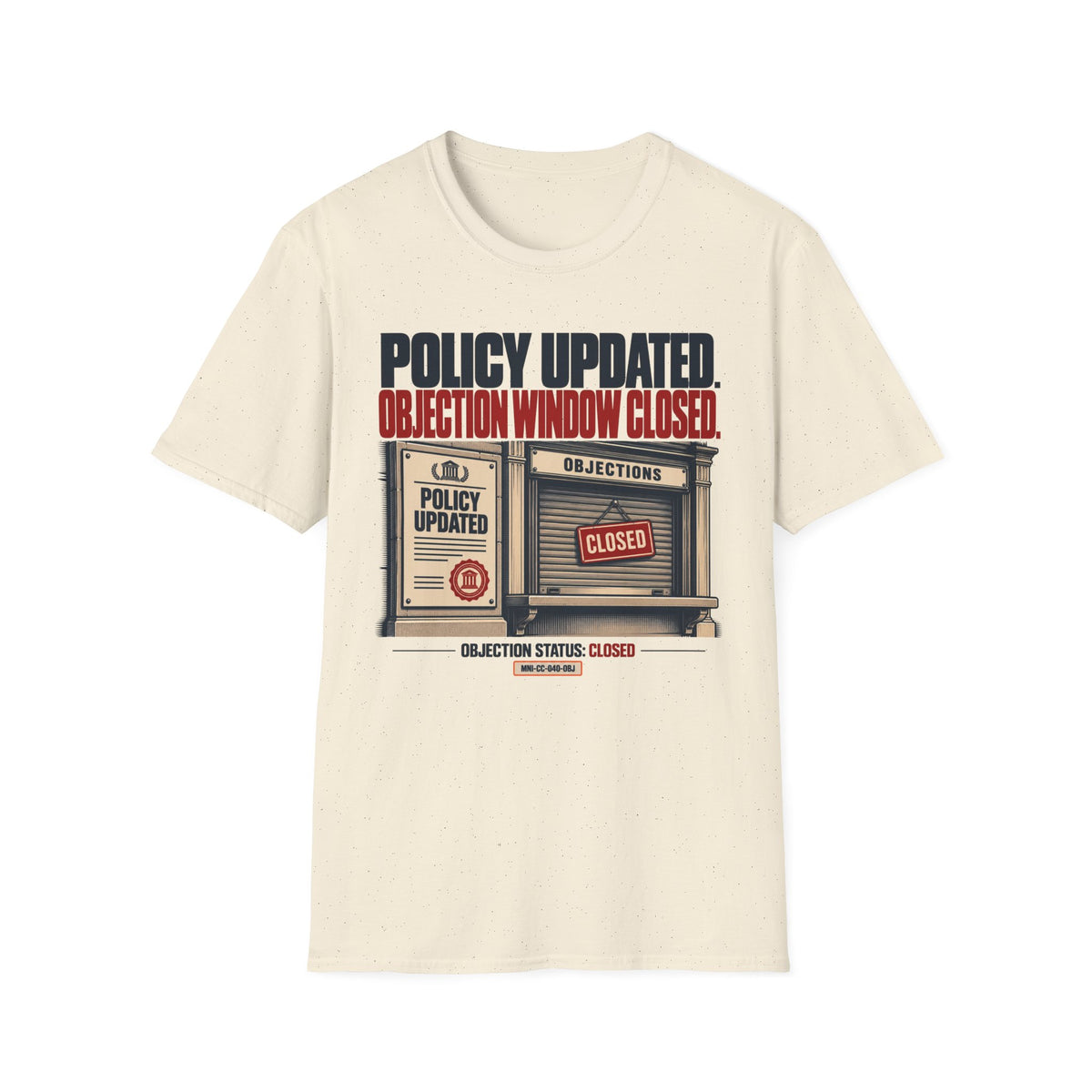 Objections Closed T-shirt