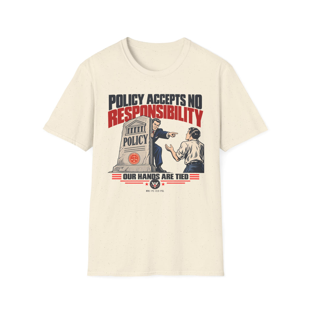 Policy Disclaims T-shirt