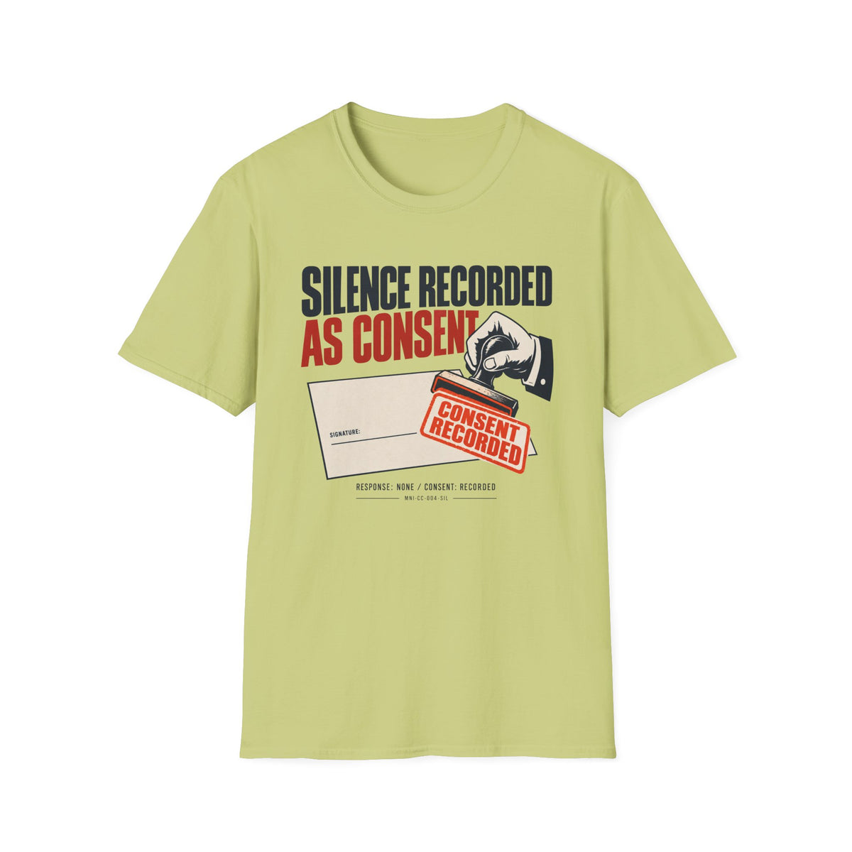 Silence Consent T-shirt