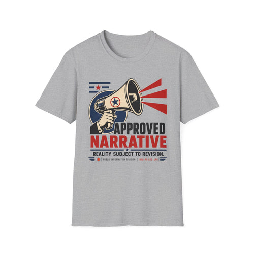 Approved Narrative Also T-Shirt