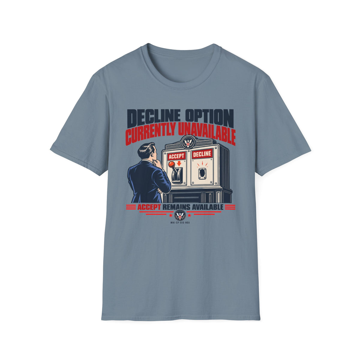 Decline Unavailable T-shirt