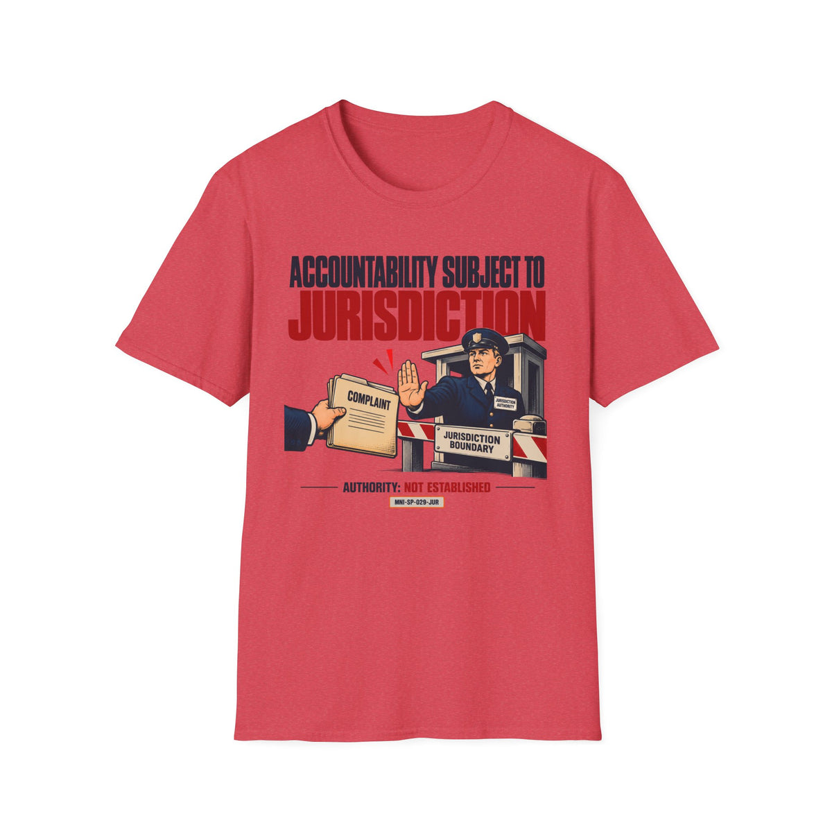Jurisdiction Denied T-shirt