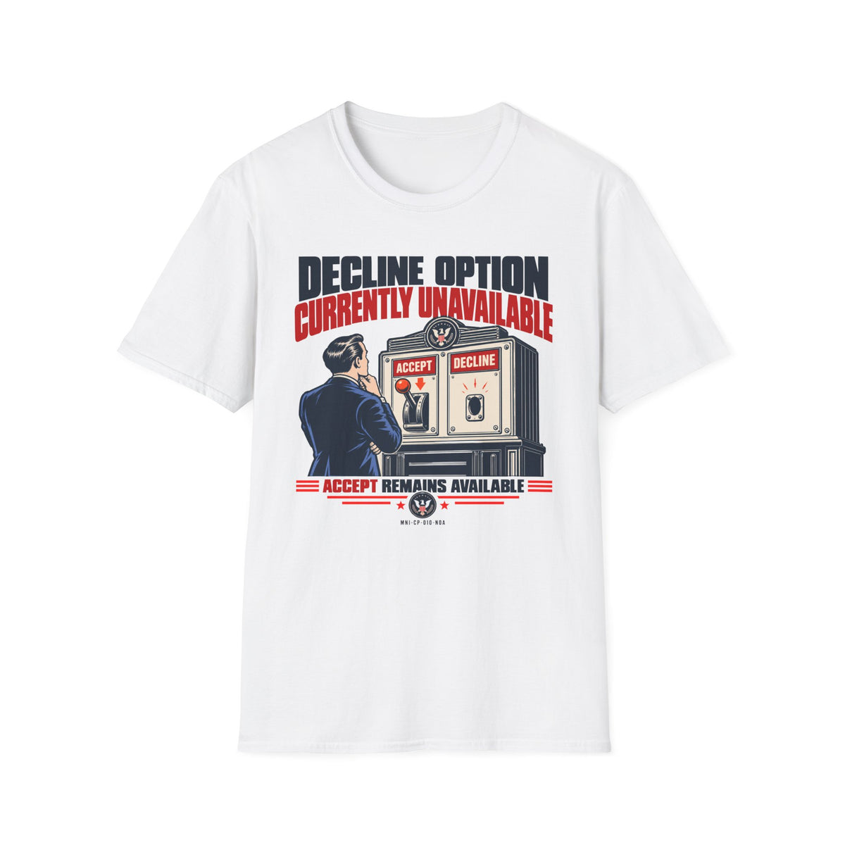 Decline Unavailable T-shirt
