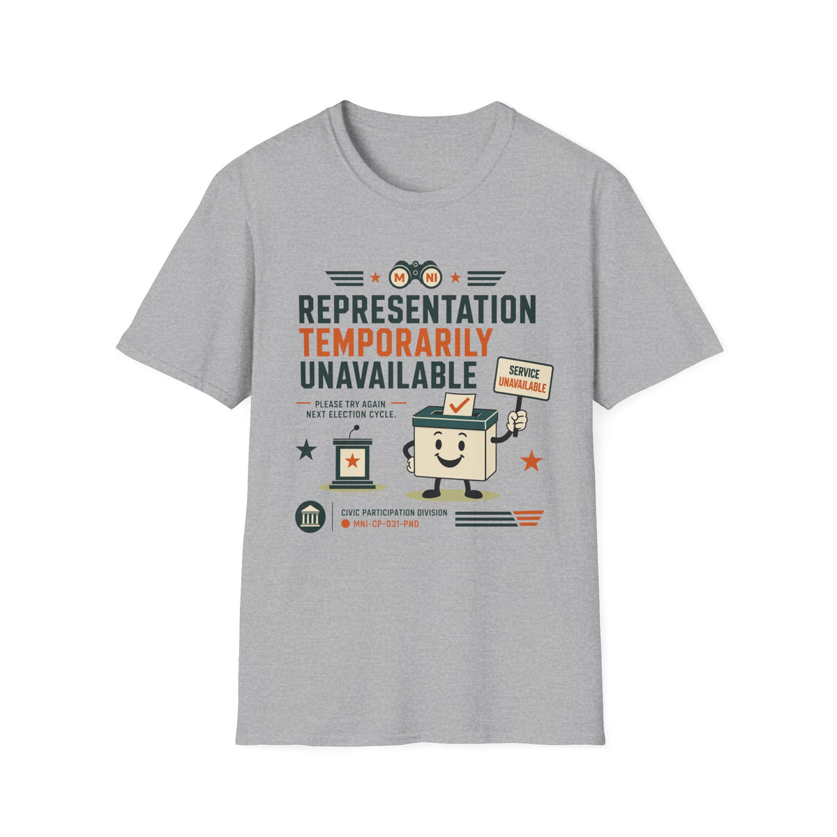 Representation Temporarily Unavailable T-Shirt
