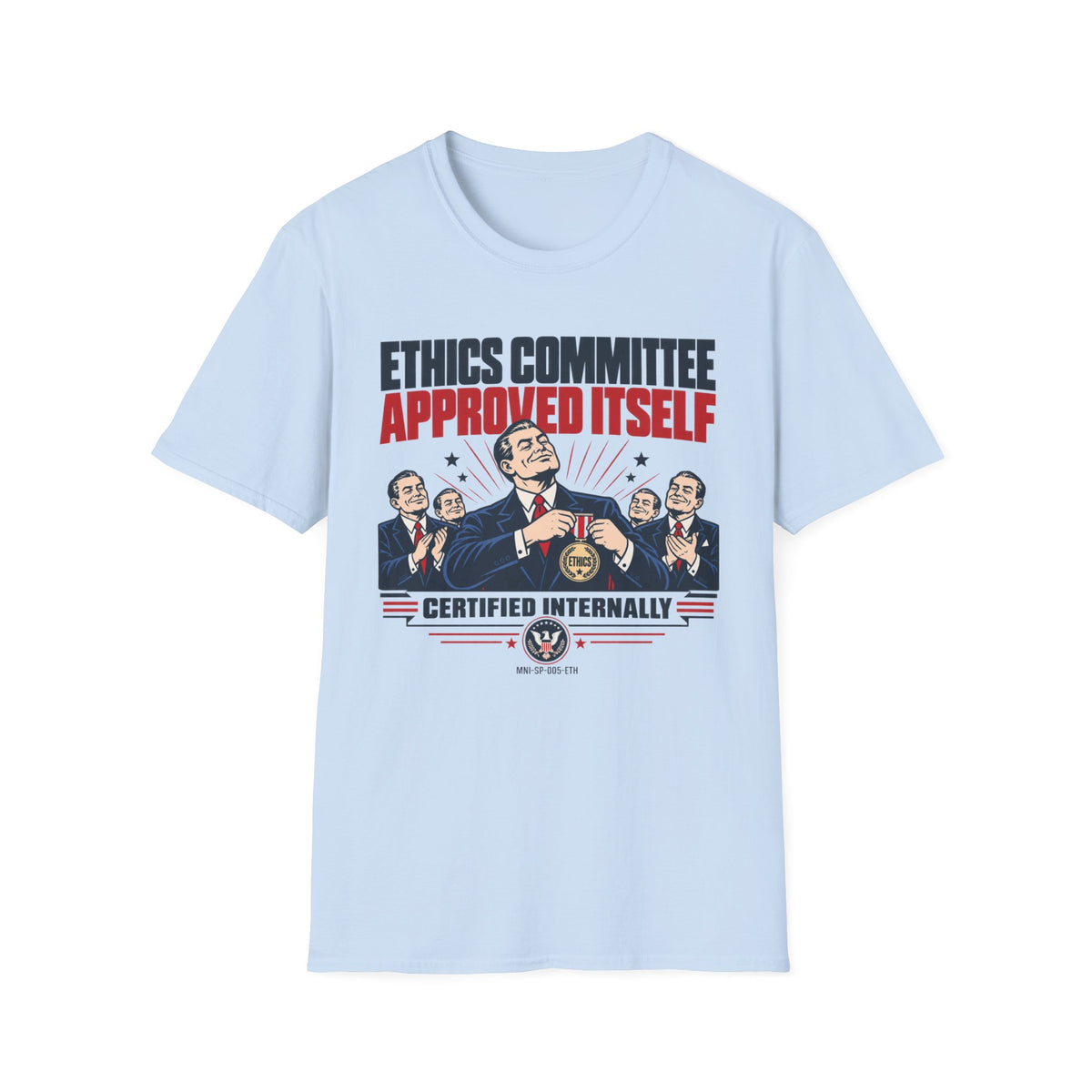 Ethics Approved T-shirt