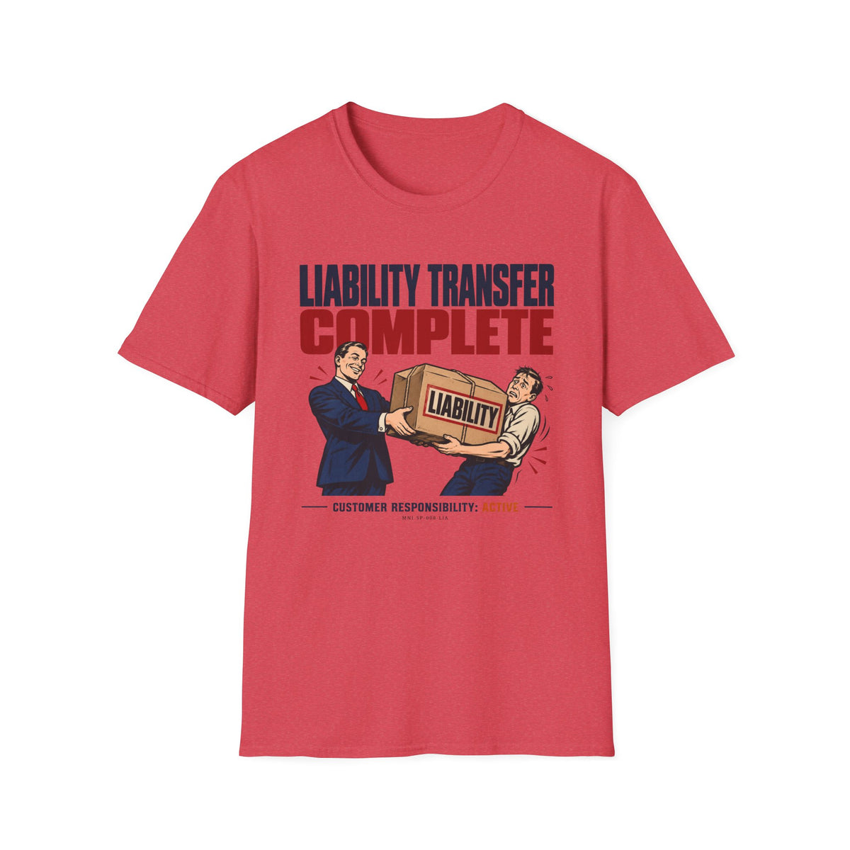 Liability Transferred T-shirt
