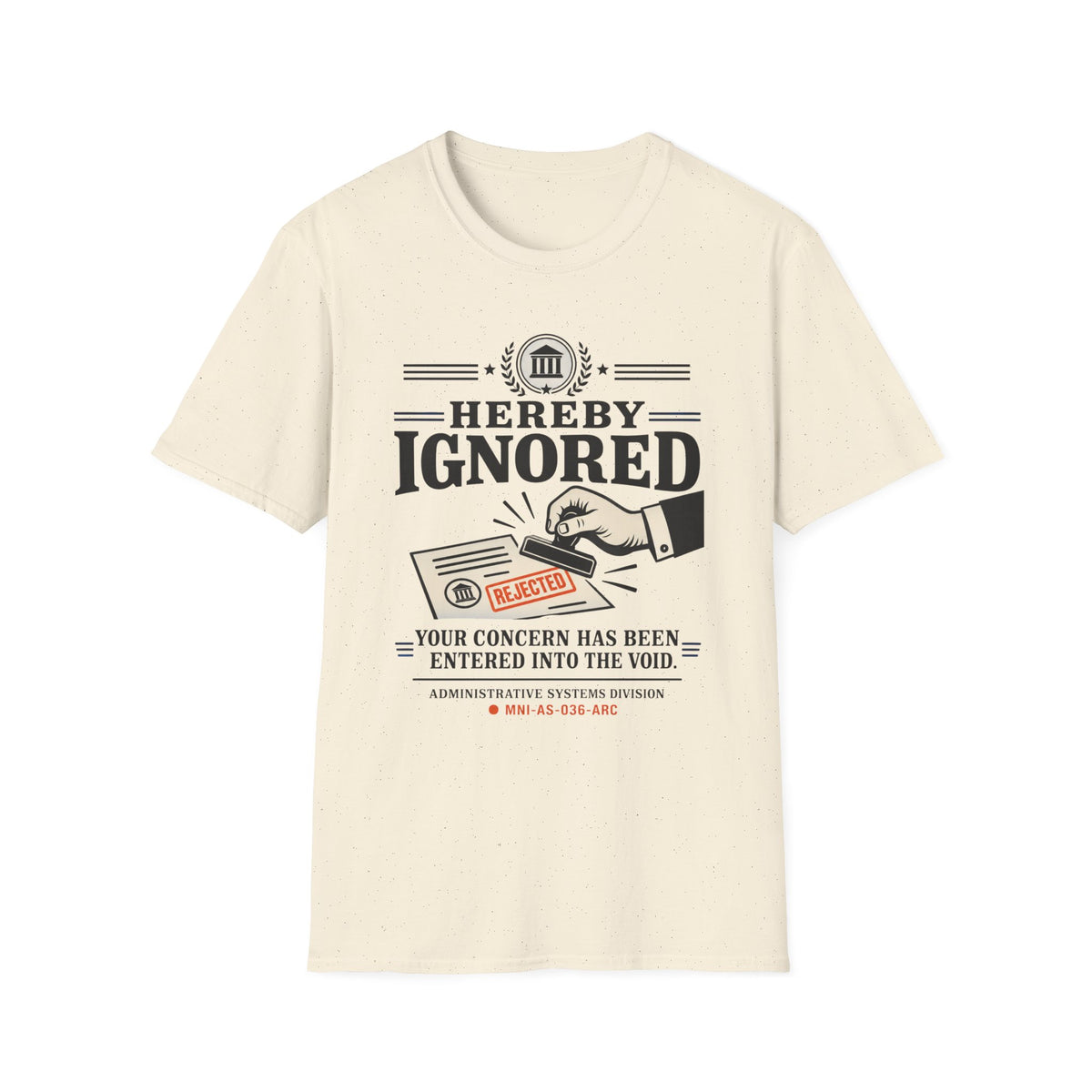 Hereby Ignored T-Shirt