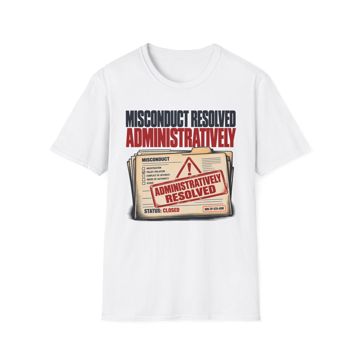 Misconduct Resolved T-shirt