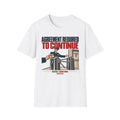 Agreement Required T-shirt